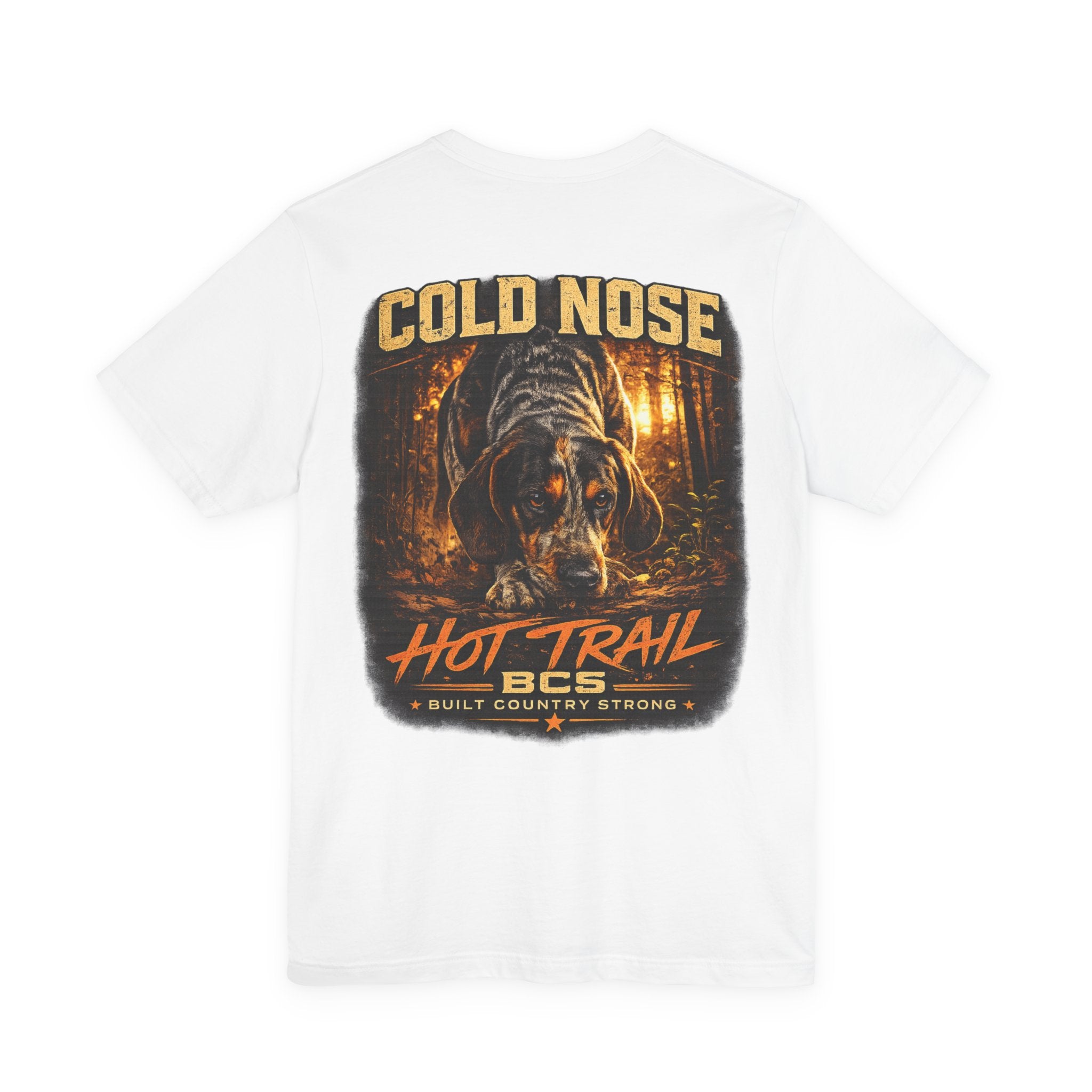 Blue Tick Coonhound Hunting Shirt – Cold Nose Hot Trail – Hound Hunting Tee – Coon Hunter Gift – Built Country Strong