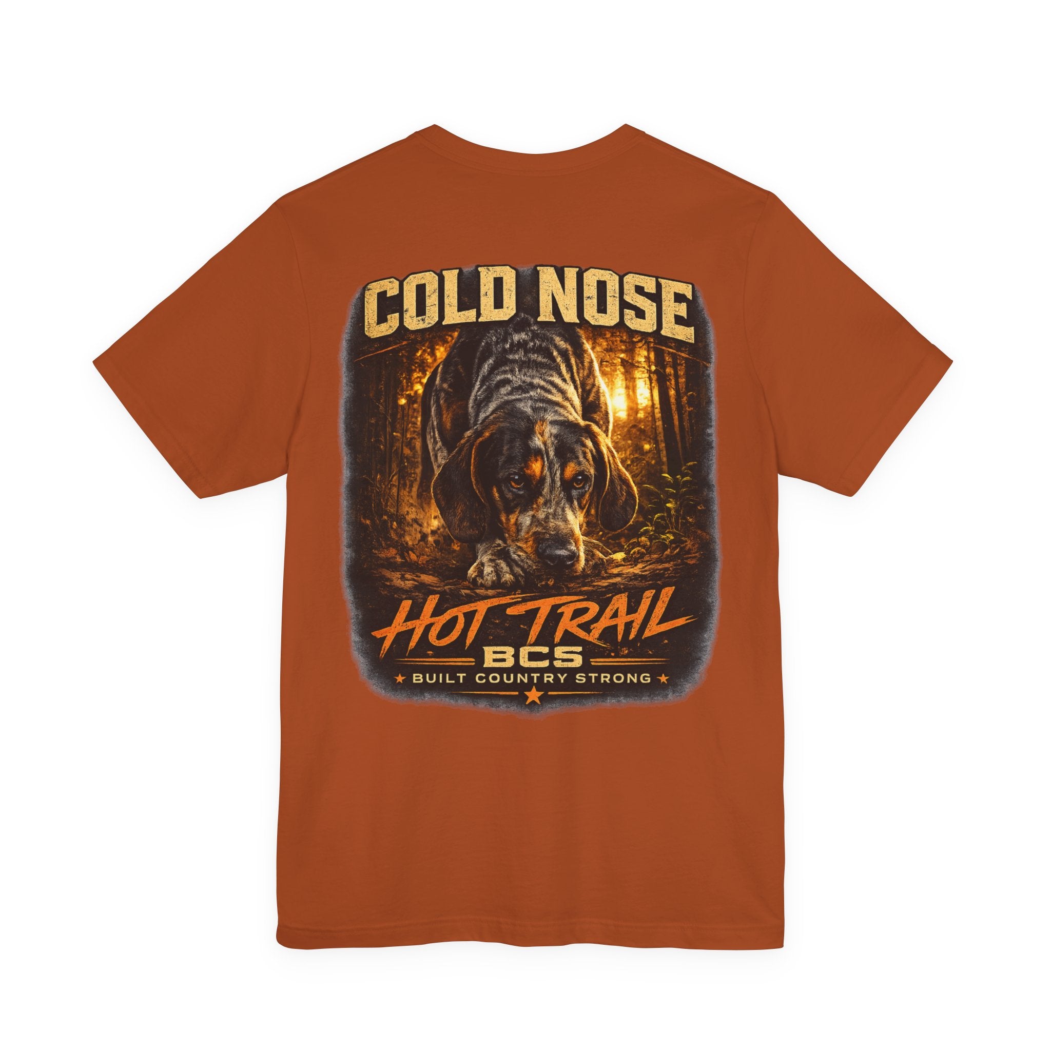 Blue Tick Coonhound Hunting Shirt – Cold Nose Hot Trail – Hound Hunting Tee – Coon Hunter Gift – Built Country Strong