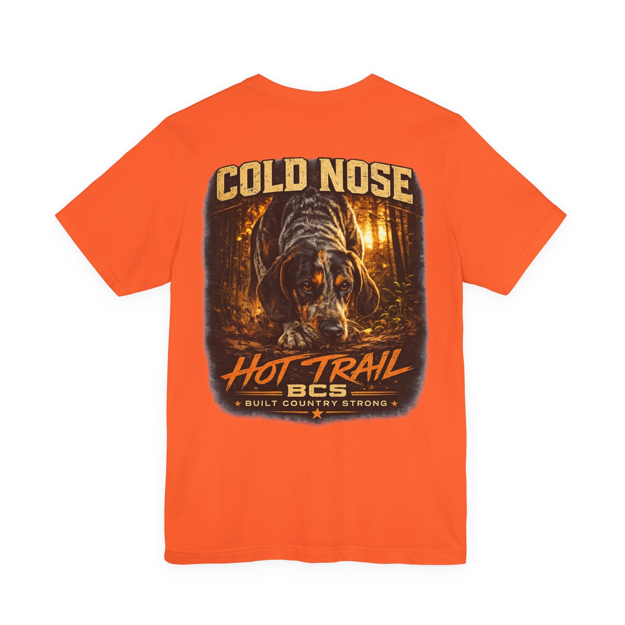 Blue Tick Coonhound Hunting Shirt – Cold Nose Hot Trail – Hound Hunting Tee – Coon Hunter Gift – Built Country Strong